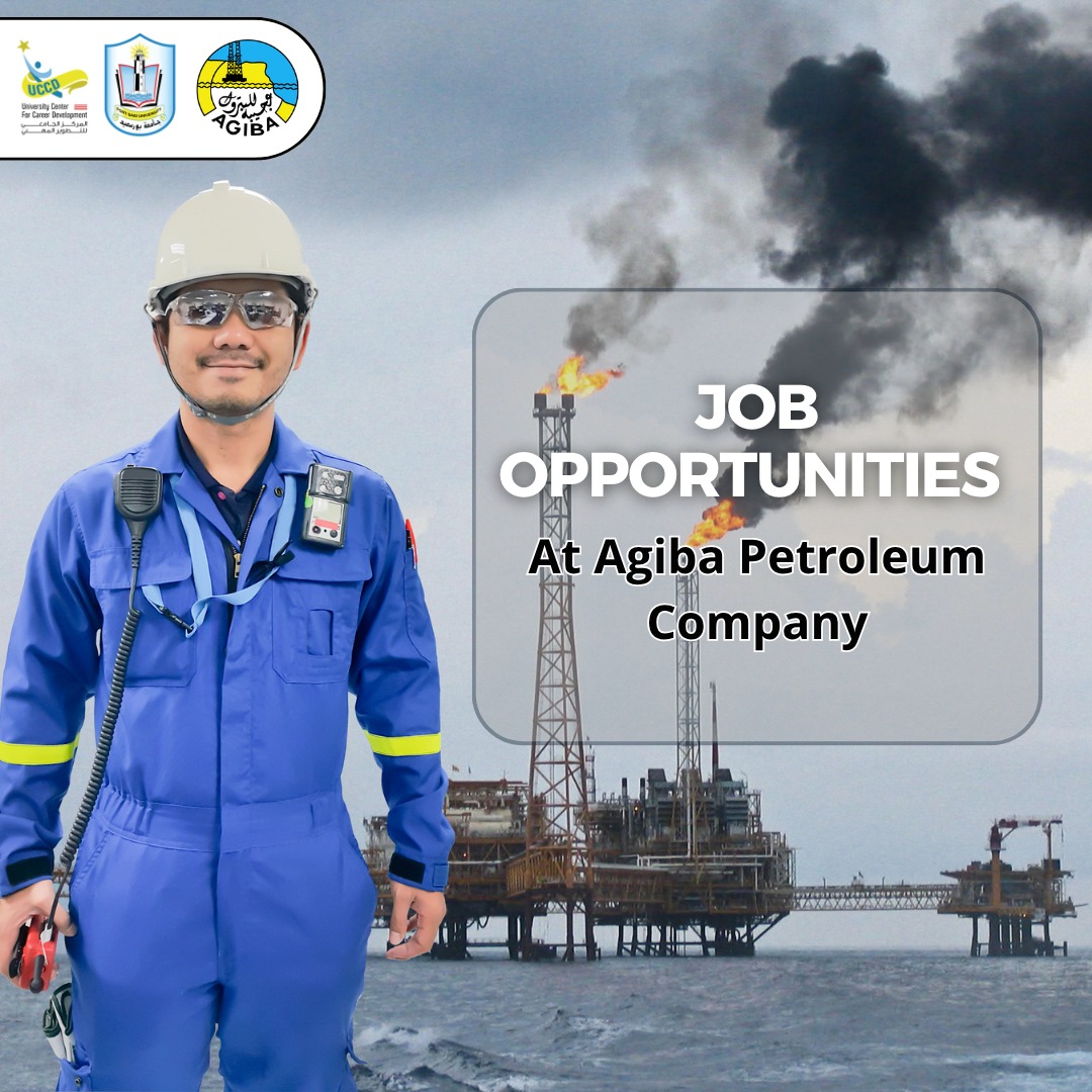 فرص عمل مميزة لدى شركة عجيبة للبترول (AGIBA Petroleum Co.)